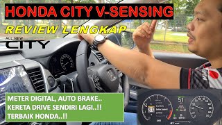 REVIEW PENUH HONDA CITY 2021 V-SENSING....kereta idaman anak muda..lengkap dan canggih