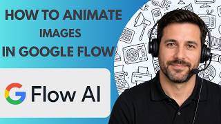 How to Animate Images in Google Flow Full Guide 2026 | Image Animation Tutorial