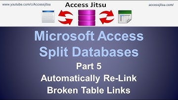 Microsoft Access Split Databases:  Automatically Re-Link