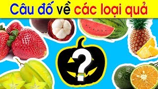 Câu ĐỐ VUI CHO BÉ về CÁC LOẠI QUẢ - Đố vui giáo dục cho TRẺ MẦM NON | Thần Đồng screenshot 2