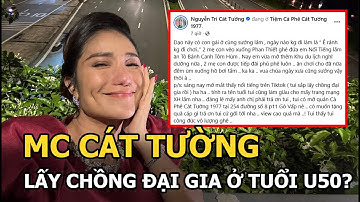 MC Cát Tường lấy chồng đại gia ở tuổi U50?