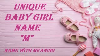 Top 30 Latest and Unique || Hindu Baby Girl Names || Starting with 'M'' (म) letter || With Meaning||