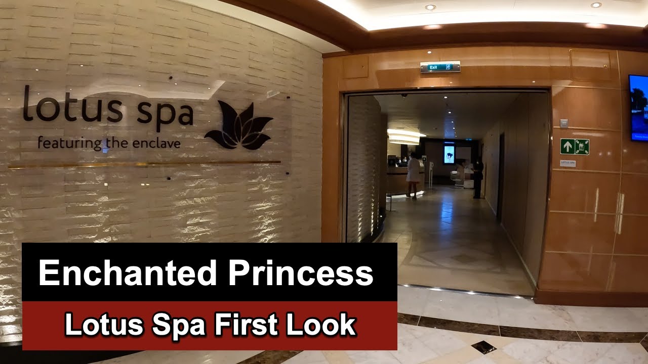 Enchanted Princess Lotus Spa First Look Inaugural Sailing Solo