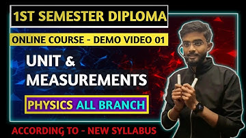 Diploma 1st Semester Physics | Unit & Measurement | 1st Sem Physics Diploma | Polytechnic 1st sem.