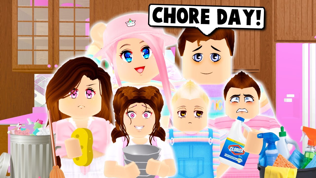 Our Family Chore Day Routine New Update Edition Roblox