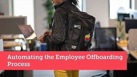 Automating the Employee Offboarding Process