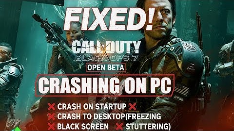 Fix Black Ops 7 Open Beta Crashing/Crash On Startup/Crash To Desktop(CTD)/Freezing On PC