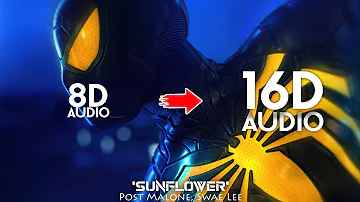 Post Malone - Sunflower [16D AUDIO | NOT 8D]🎧 ft. Swae Lee (Spider-Man: Into the Spider-Verse)