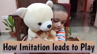 Imitation with Object Part - 3/ How Imitation is helpful in developing Play Skills