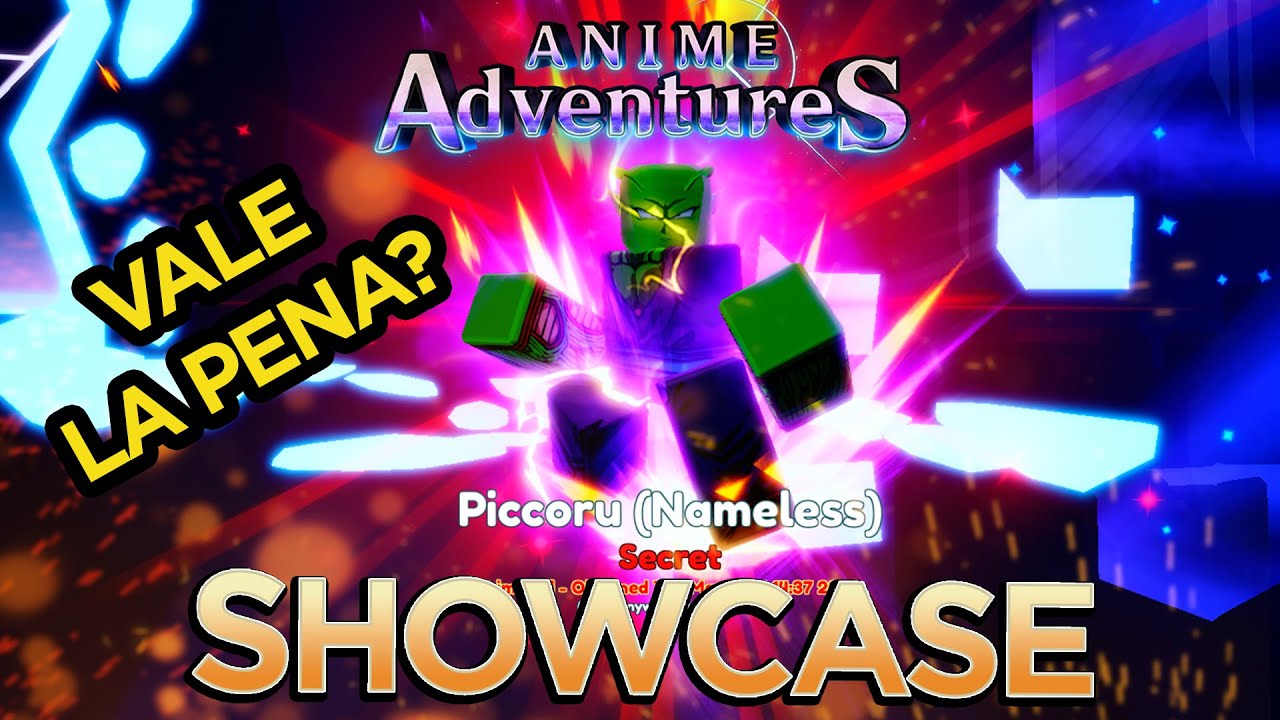 SHOWCASE PICCOLO (Nameless) Vale la pena? ANIME ADVENTURE YouTube
