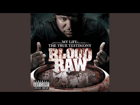Blood Raw — Tryin' To Get Home