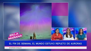 El mundo estuvo repleto de auroras boreales | En La Mañana