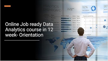 Online Job ready Data Analytics course in 12 weeks- Orientation