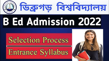 Dibrugarh University B.ED CET Exam Online Apply 2022 || B.Ed Entrance Test Online Apply || DU