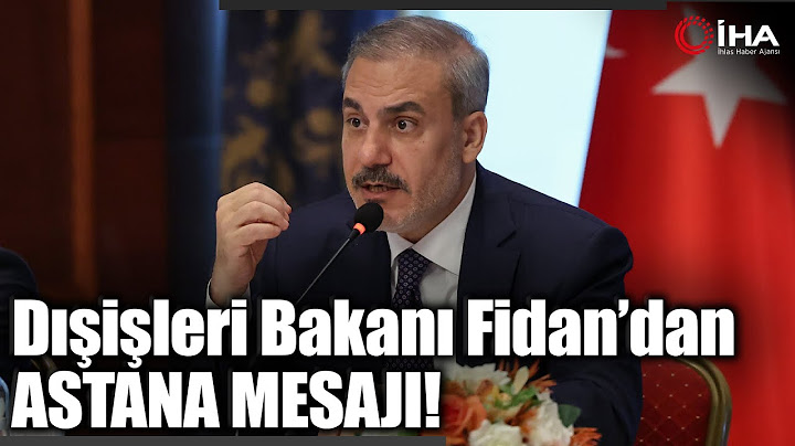Bakan Fidan: "Suriye'deki Gelişmeleri Yakından Takip Ediyoruz"