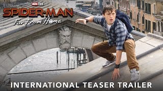 SPIDER-MAN: FAR FROM HOME - INTERNATIONAL TEASER TRAILER - IN CINEMAS JULY 1 SPIDER-MAN: FAR FROM HOME - INTERNATIONAL TEASER TRAILER - IN CINEMAS JULY 1