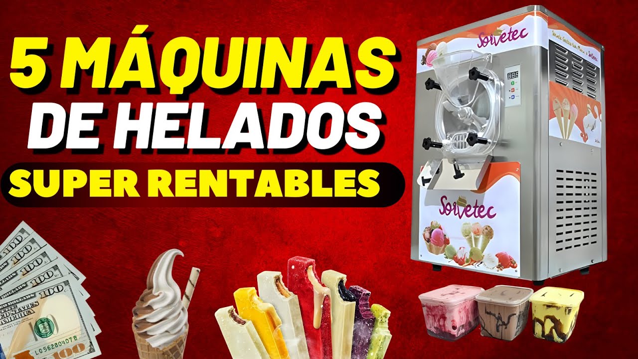 5 MÁQUINAS DE HELADOS para Empezar tu Negocio 🍦💰