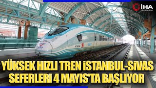 Sivas-İstanbul Yüksek Hızlı Tren Seferleri Başlıyor Resimi