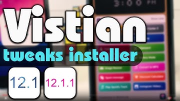 Vistian jailbreak tweak installer  iOS 12.1 / 12.1.1