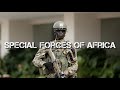 Special Forces of Africa - 2022 - "Unite we must"