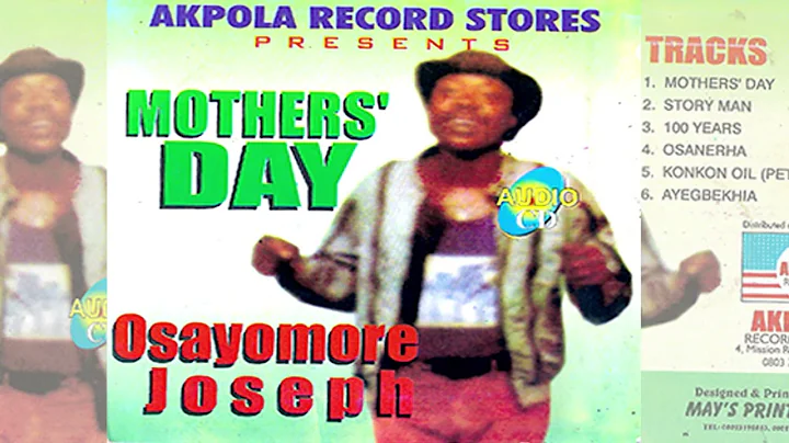 OSAYOMORE JOSEPH - MOTHERS DAY (FULL ALBUM)