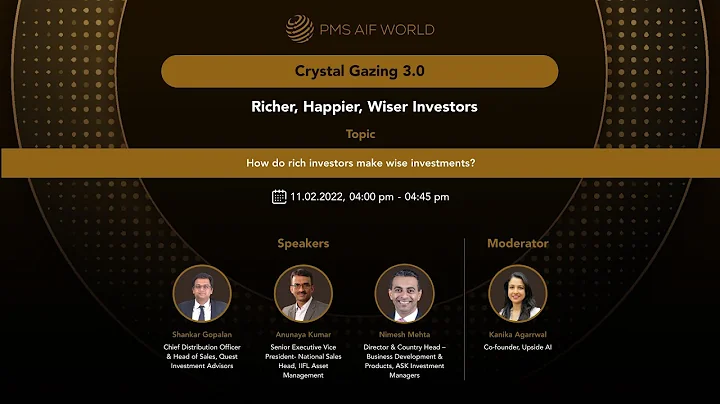 How do rich investors make wise investments I PMS AIF World Investment Summit 2022 | PMS AIF WORLD
