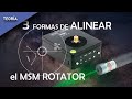 3 formas de alinear tu star tracker MSM Rotator