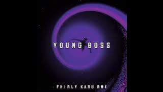 Young Boss - ( Fhirly Karu Rmx ) New