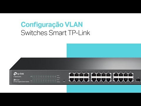 Configuração VLAN Switches Smart TP-Link