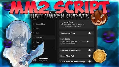 MM2 SCRIPT   BEST COIN FARM AIMBOT ESP   HALLOWEEN EVENT 2025 get gt