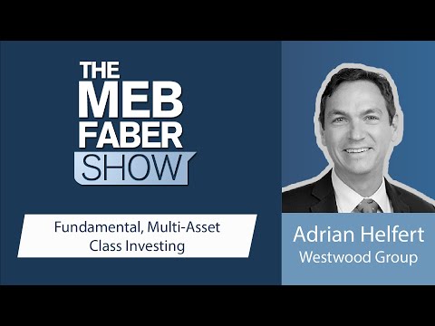 Adrian Helfert, Westwood Group - We’re Fundamental Investors And Multiasset Investors ...