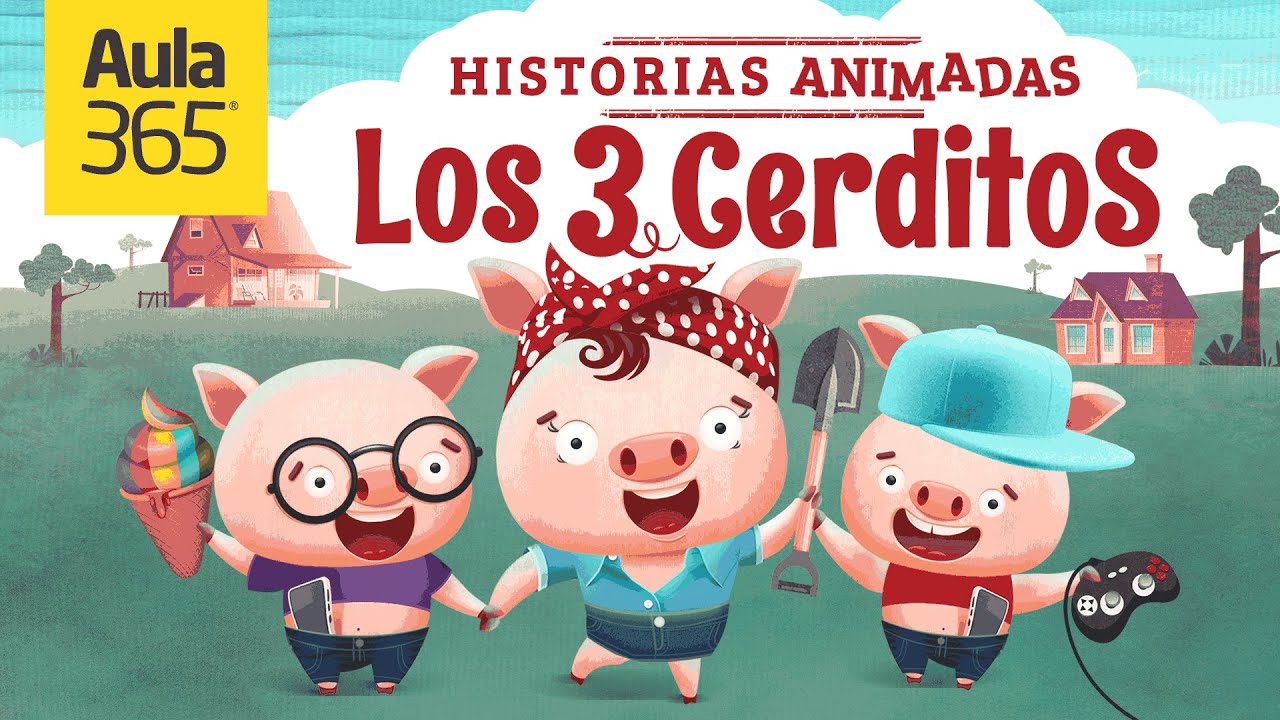 Los tres Cerditos🐷🐷🐷  Cuentos Aula365 📖 