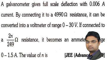 A galvanometer gives full scale deflection with 0.006 A current. By