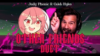 Other Friends Duet Cover (ft. Juby Phonic & Caleb Hyles)