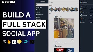 Build a Full Stack Social Media App | React, Firebase, Uploadcare, Tailwind CSS & Shadcn/UI | Ep.1