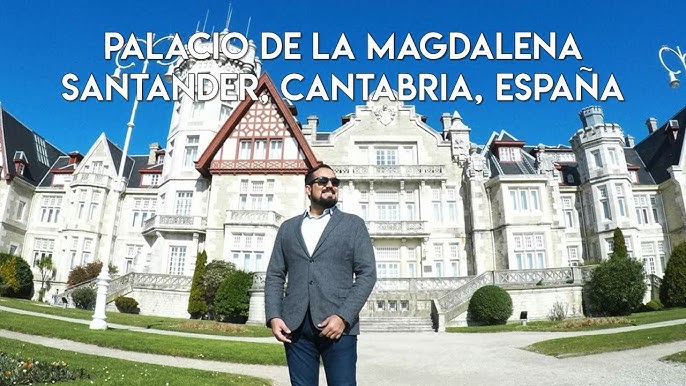 Palacio de la Magdalena | Turismo Santander - YouTube