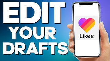 How To Edit Drafts On Likee App 2022
