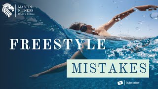 Top 5 Freestyle Mistakes!