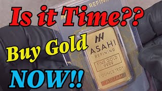 It's Time To Buy Gold NOW!!