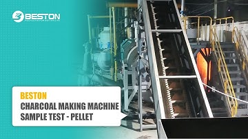 Sample Test of Beston Charcoal Making Machine - Biomass Pellet