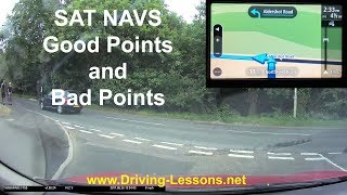 Sat Navs  good points, bad points and tips