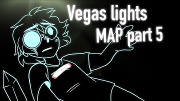 VEGAS LIGHTS // MAP PART 5 (FlipaClip)