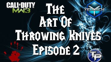 MW3 The Art Of Throwing Knives Ep 2 | Cinematic Throwing Knife Montage