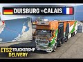 DELIVERING CORKS FROM DUISBERG TO CALAIS | TRUCKERS MP | ETS2