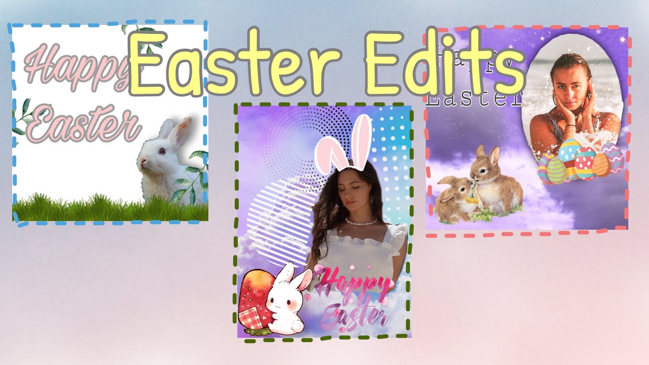 Easter Edits - YouTube