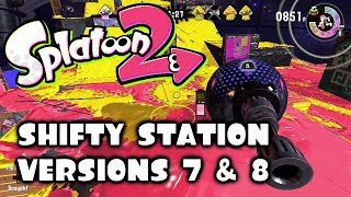 Splatoon 2 - Shifty Station Versions 7 & 8