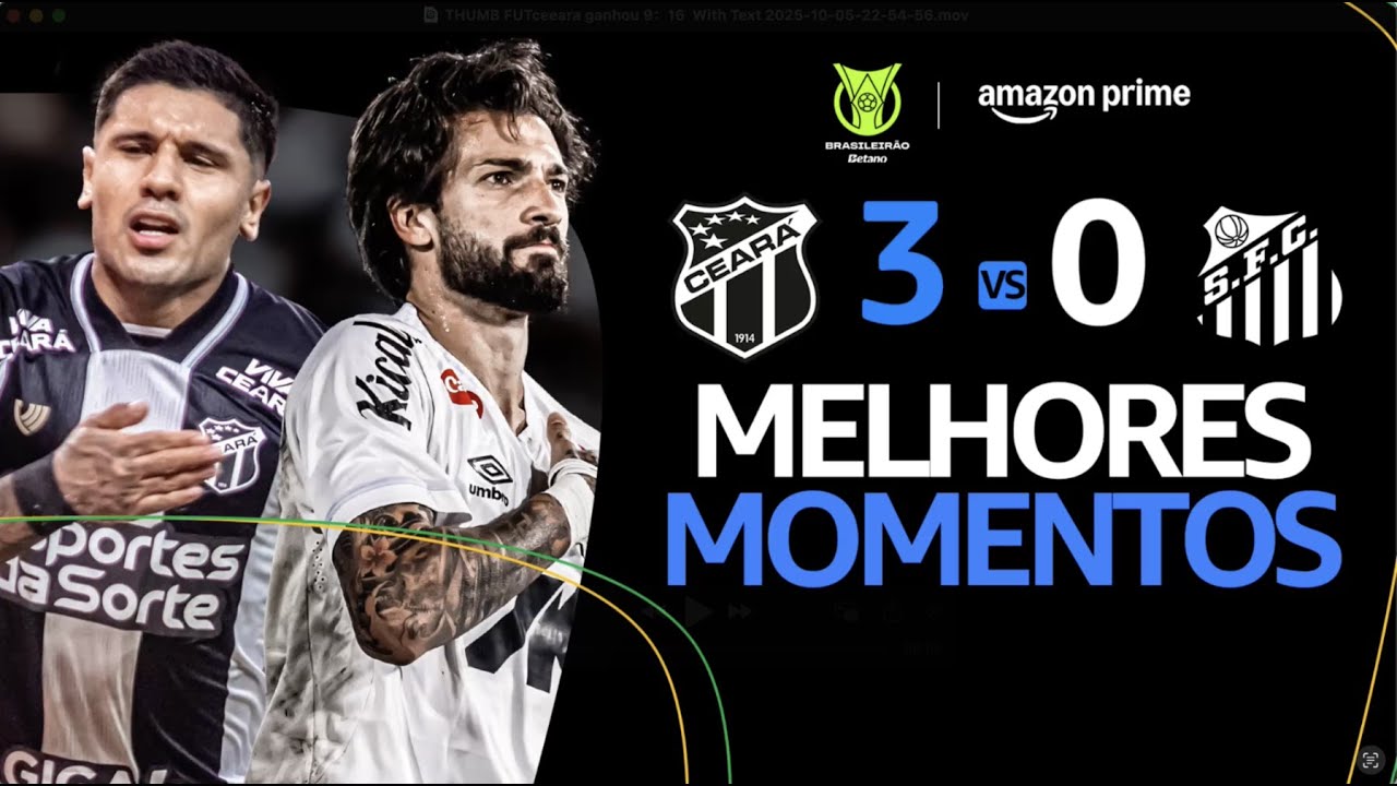 CEARÁ 3 x 0 SANTOS | MELHORES MOMENTOS | CAMPEONATO BRASILEIRO 2025