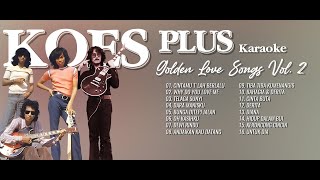 Golden Love Songs Koes Plus Vol. 2 (Karaoke)