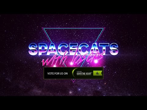 SpaceCats with Lasers - Greenlight Trailer