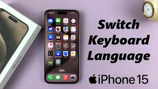 How To Switch Keyboard Language On iPhone 15 & iPhone 15 Pro screenshot 5